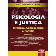 PSICOLOGIA E JUSTIÇA - INFÂNCIA, ADOLESCÊNCIA E FAMÍLIA