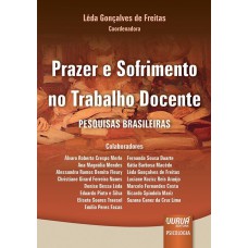 PRAZER E SOFRIMENTO NO TRABALHO DOCENTE - PESQUISA BRASILEIRA