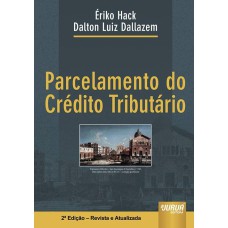 PARCELAMENTO DO CRÉDITO TRIBUTÁRIO