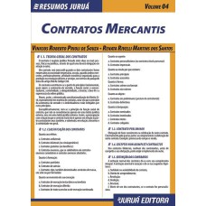 RESUMOS JURUÁ - DIREITO - CONTRATOS MERCANTIS - VOLUME 04