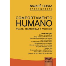 COMPORTAMENTO HUMANO - ANÁLISE, COMPREENSÃO E APLICAÇÃO