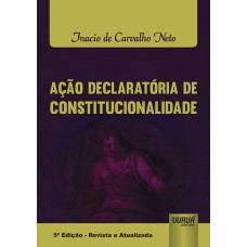 AÇÃO DECLARATÓRIA DE CONSTITUCIONALIDADE