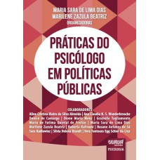 PRÁTICAS DO PSICÓLOGO EM POLÍTICAS PÚBLICAS