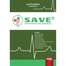 SAVE® - SUPORTE AVANÇADO DE VIDA EM EMERGÊNCIA