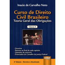 CURSO DE DIREITO CIVIL BRASILEIRO - VOLUME II - TEORIA GERAL DAS OBRIGAÇÕES