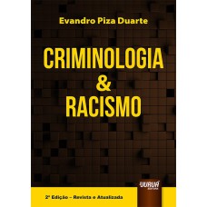 CRIMINOLOGIA & RACISMO