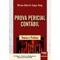 PROVA PERICIAL CONTÁBIL - TEORIA E PRÁTICA