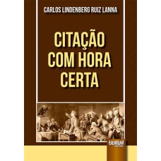 CITAÇÃO COM HORA CERTA