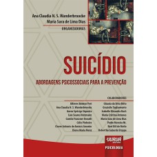 SUICÍDIO - ABORDAGENS PSICOSSOCIAIS PARA A PREVENÇÃO