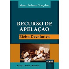 RECURSO DE APELAÇÃO - EFEITO DEVOLUTIVO