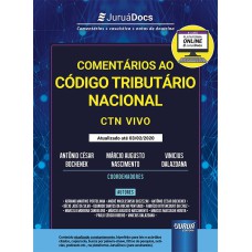 COMENTÁRIOS AO CÓDIGO TRIBUTÁRIO NACIONAL - CTN VIVO - +4 MESES DE ASSINATURA GRÁTIS NA PLATAFORMA JURUÁDOCS: COMENTÁRIOS + CASUÍSTICA + NOTAS DE DOUTRINA