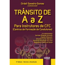 TRÂNSITO DE A A Z - PARA INSTRUTORES DE CFC (CENTROS DE FORMAÇÃO DE CONDUTORES)