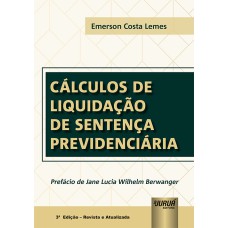 CÁLCULOS DE LIQUIDAÇÃO DE SENTENÇA PREVIDENCIÁRIA