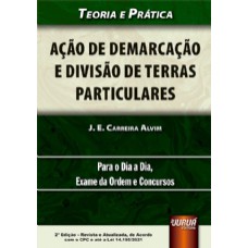 AÇÃO DE DEMARCAÇÃO E DIVISÃO DE TERRAS PARTICULARES