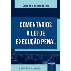 COMENTÁRIOS À LEI DE EXECUÇÃO PENAL