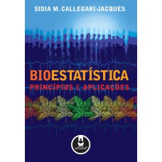 BIOESTATÍSTICA: PRINCÍPIOS E APLICAÇÕES