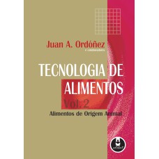 TECNOLOGIA DE ALIMENTOS: VOLUME 2 - ALIMENTOS DE ORIGEM ANIMAL