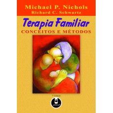 TERAPIA FAMILIAR: CONCEITOS E MÉTODOS