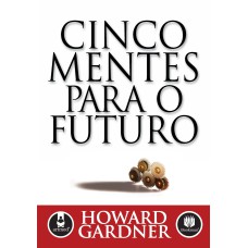 CINCO MENTES PARA O FUTURO