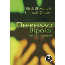 DEPRESSÃO BIPOLAR: UM GUIA ABRANGENTE