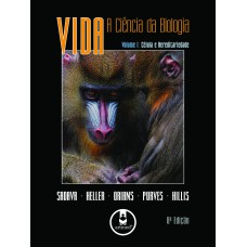 VIDA: A CIÊNCIA DA BIOLOGIA - VOLUME 1: CÉLULA E HEREDITARIEDADE - VOL. 1