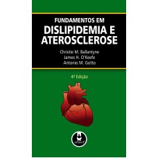 FUNDAMENTOS EM DISLIPIDEMIA E ATEROSCLEROSE