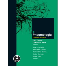 PNEUMOLOGIA: PRINCÍPIOS E PRÁTICA