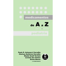 MEDICAMENTOS DE A A Z: PEDIATRIA - 2012-2013