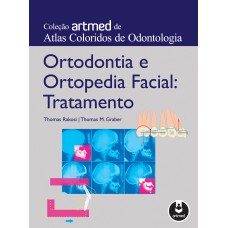 ORTODONTIA E ORTOPEDIA FACIAL: TRATAMENTO