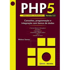 PHP 5: CONCEITOS, PROGRAM. E INTEGRAÇÃO COM BANCO DE DADOS