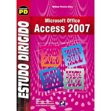 ESTUDO DIRIGIDO: MICROSOFT OFFICE ACCESS 2007