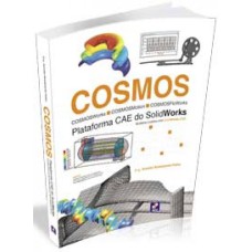 COSMOS - PLATAFORMA CAE DO SOLIDWORKS