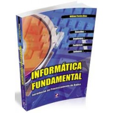 INFORMÁTICA FUNDAMENTAL - INTRODUÇÃO AO PROCESSAMENTO DE DADO