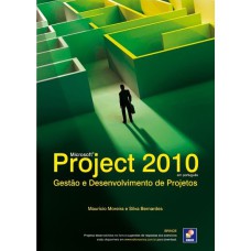 MICROSOFT PROJECT 2010 - GESTÃO E DESENVOLVIMENTO DE PROJETO