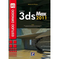 ESTUDO DIRIGIDO: 3DS MAX 2011