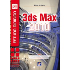 ESTUDO DIRIGIDO: 3DS MAX 2010