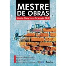 MESTRE DE OBRAS - GESTÃO BÁSICA PARA CONSTRUÇÃO CIVIL