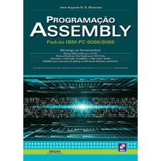 PROGRAMAÇÃO ASSEMBLY: PADRÃO IBM-PC 8086/8088