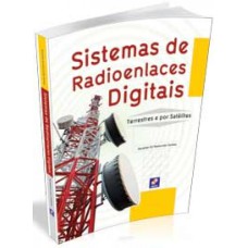 SISTEMAS DE RADIOENLACES DIGITAIS - TERRESTRES E POR SATÉLITES