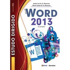 ESTUDO DIRIGIDO: MICROSOFT WORD 2013 EM PORTUGUÊS