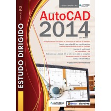 ESTUDO DIRIGIDO: AUTOCAD 2014 PARA WINDOWS