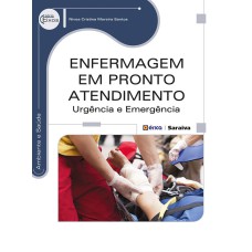 ENFERMAGEM EM PRONTO ATENDIMENTO - URGÊNCIA E EMERGÊNCIA