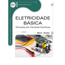 ELETRICIDADE BÁSICA - CIRCUITOS EM CORRENTE CONTÍNUA