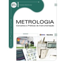 METROLOGIA - CONCEITOS E PRÁTICAS DE INSTRUMENTAÇÃO