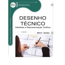 DESENHO TÉCNICO - MEDIDAS E REPRESENTAÇÃO GRÁFICA