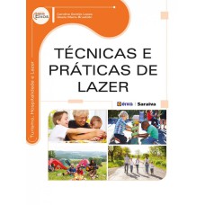 TÉCNICAS E PRÁTICAS DE LAZER