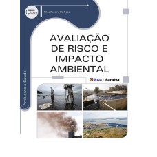 AVALIAÇÃO DE RISCO E IMPACTO AMBIENTAL