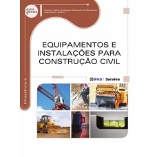 EQUIPAMENTOS E INSTALAÇÕES PARA CONSTRUÇÃO CIVIL