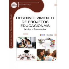 DESENVOLVIMENTO DE PROJETOS EDUCACIONAIS - MÍDIAS E TECNOLOGIAS