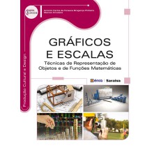 GRÁFICOS E ESCALAS: TÉCNICAS DE REPRESENTAÇÃO DE OBJETOS E DE FUNÇÕES MATEMÁTICAS